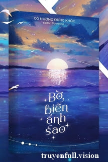 Bờ Biển Ánh Sao - Cô Nương Đừng Khóc