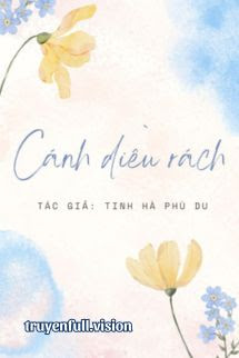 Cánh Diều Rách - Tinh Hà Phù Du