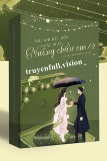 Sau Khi Kết Hôn, Ngày Ngày Nuông Chiều Em